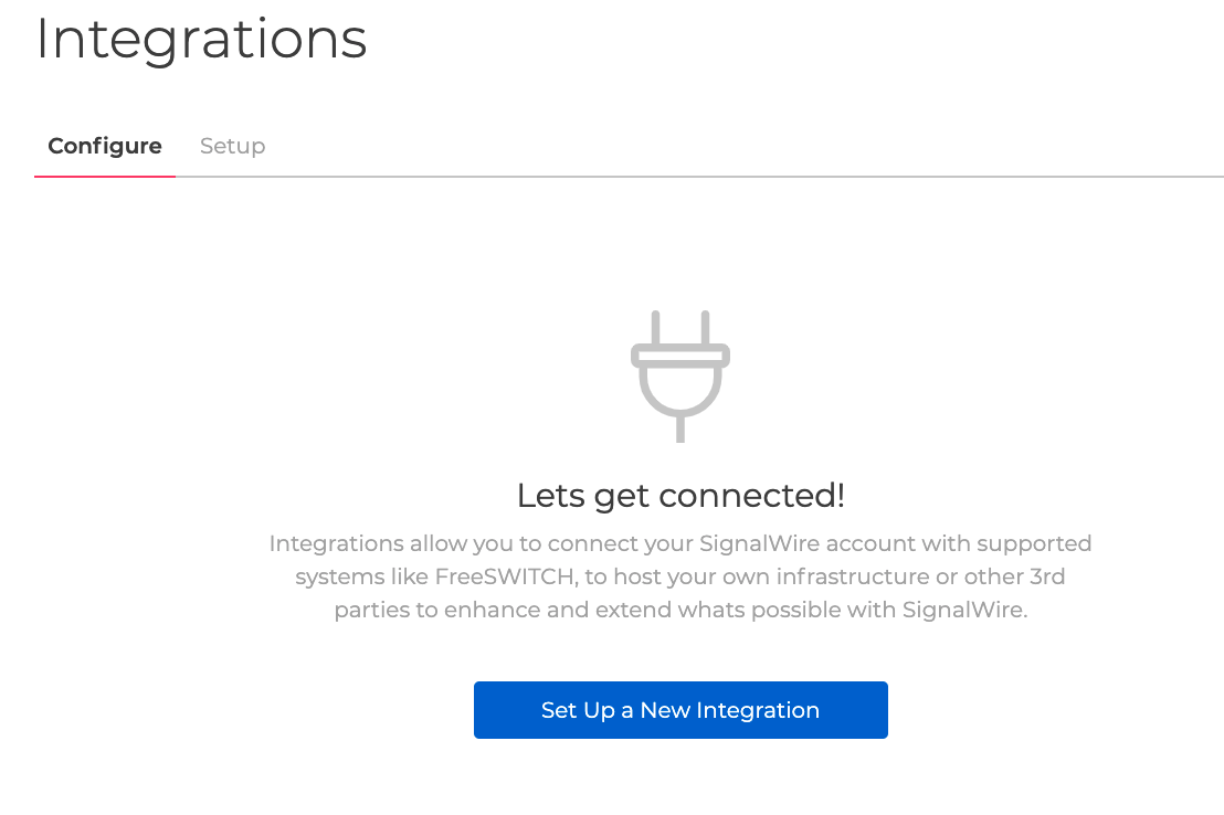 The Integrations page. Tabs at the top of the page read Configure and Setup. Under Configure, the selected tab, there is a blue button labeled 'Set Up a New Integration'.